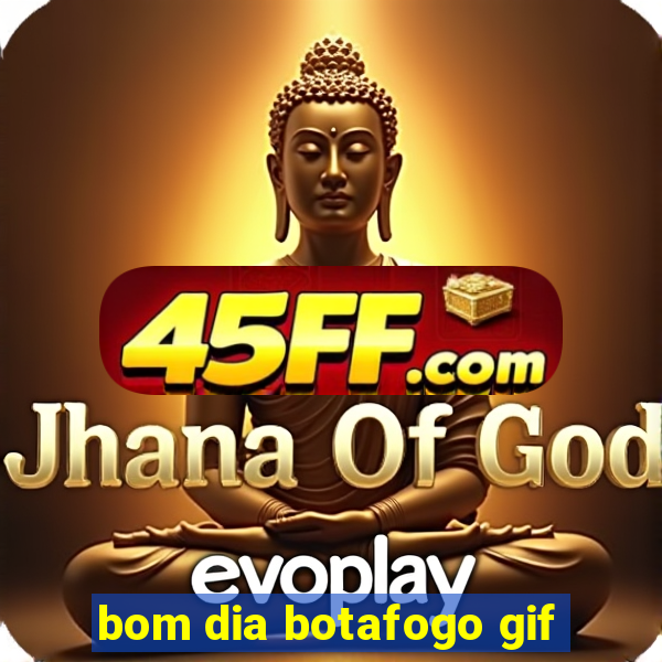 bom dia botafogo gif